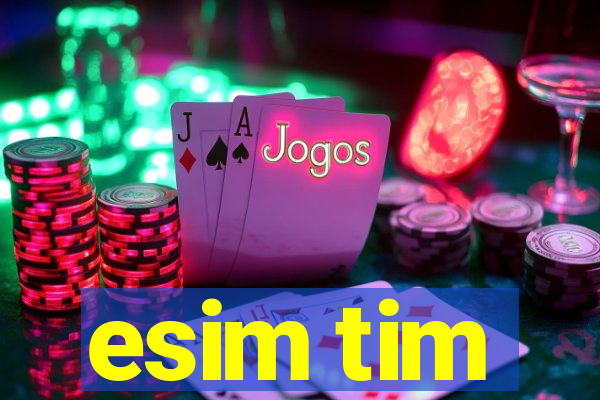 esim tim